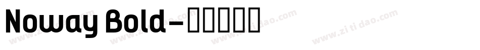 Noway Bold字体转换